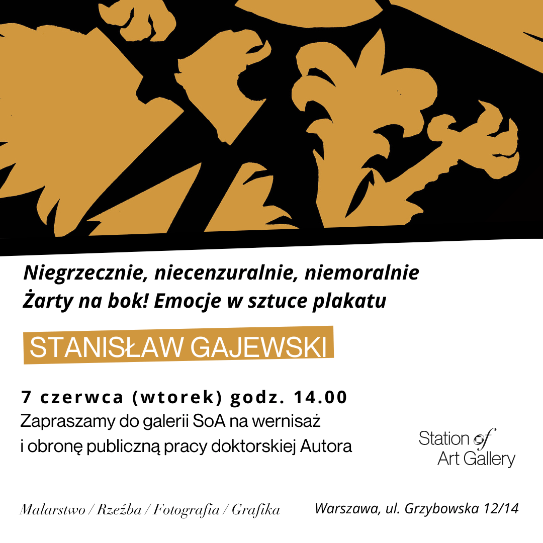 Obrona doktoratu Stanisława Gajewskiego / ASP w Station of Art Gallery S Gajewski Zaproszenie Ig